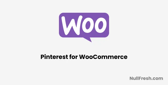 Pinterest for WooCommerce Plugin v2.4.11 Nulled