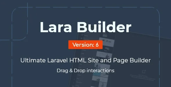 LaraBuilder v6.5.5 Nulled – Laravel Drag&Drop SaaS HTML site builder