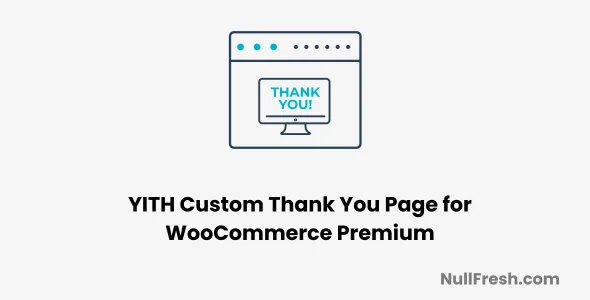 yith-custom-thank-you-page-for-woocommerce-premium